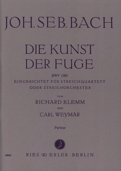 J.S. Bach: Die Kunst der Fuge BWV 1080, 4Str/Stro (Part.)