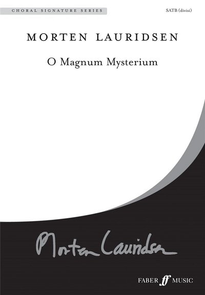 M. Lauridsen: O Magnum Mysterium, GCh4