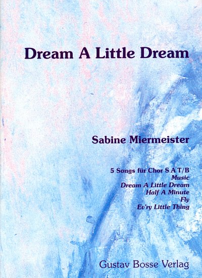 S Miermeister: Dream a little Dream, Gch (Part.)