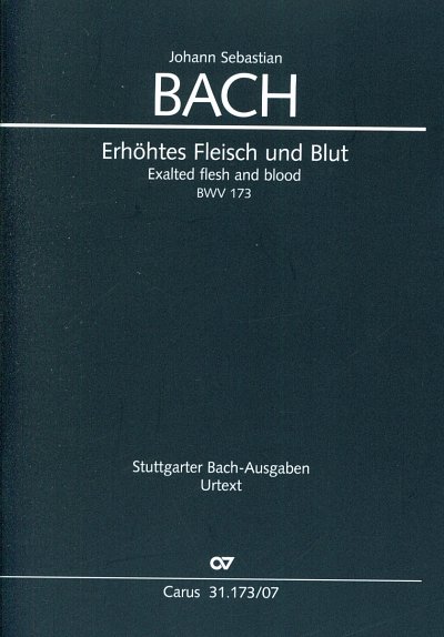 J.S. Bach: Kantate 173 Erhoehtes Fleisch Und Blut BWV  (Stp)