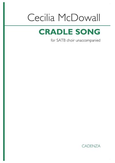 C. McDowall: Cradle Song, Gch (Chpa)