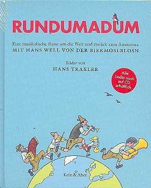Well Hans + Biermoeslblosn: Rundumadum
