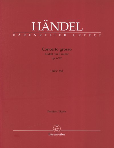 G.F. Haendel: Concerto grosso h-Moll op. 6/12 , StrBc (Part.
