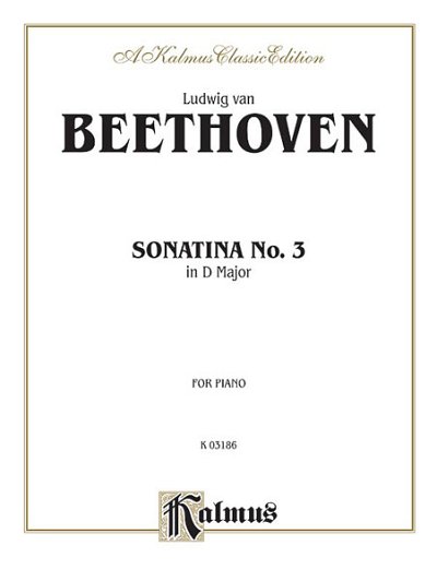 L. v. Beethoven: Sonatina No. 3 in D Major, Klav
