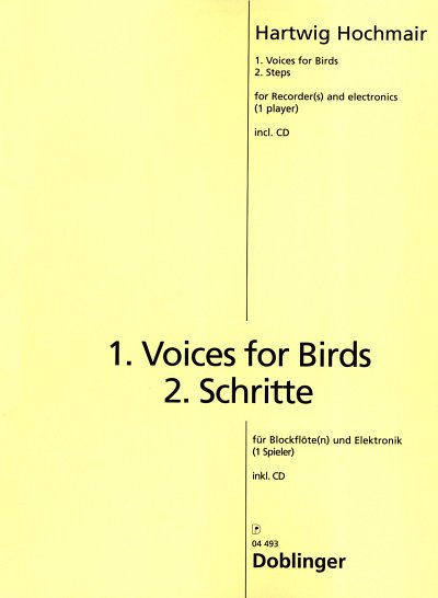 H. Hartwig: 1. Voices for Birds 2. Schri., Blockfloete