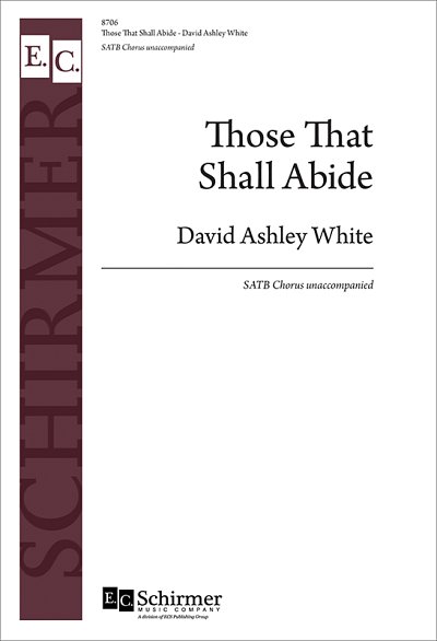 D.A. White: Those That Shall Abide