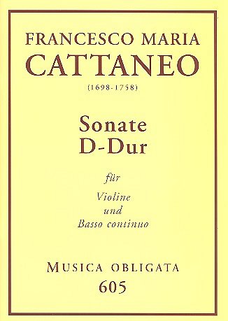 Cattaneo Francesco Maria: Sonate D-Dur Musica Obligata