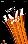 K. Shaw: Vocal Jazz Style (2nd Ed.), Gch (Chpa)