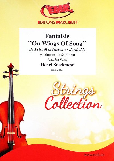 H. Steckmest: Fantaisie On Wings Of Song, VcKlav
