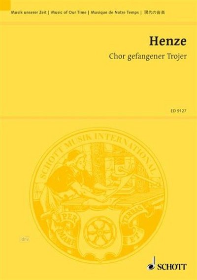 H.W. Henze: Chor gefangener Trojer
