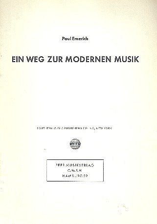 P. Emerich: Ein Weg zur modernen Musik, Klav (Bu)