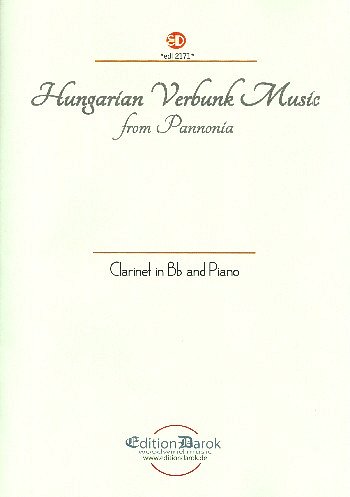 Hungarian Verbunk Music from Pannonia, KlarKlv (KlavpaSt)