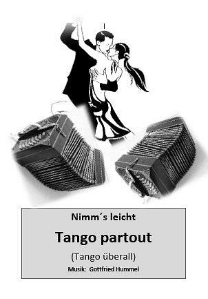 G. Hummel: Tango Partout - Tango überall, AkkOrch (Stsatz)