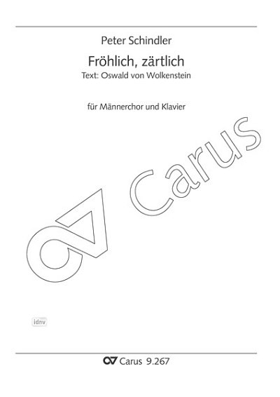 DL: P. Schindler: Fröhlich, zärtlich (Part.)