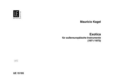 M. Kagel: Exotica  (Part.)
