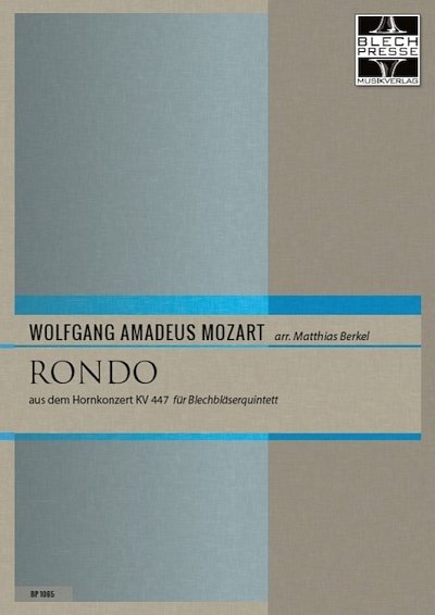W.A. Mozart: Rondo, 5Blech (Pa+St)