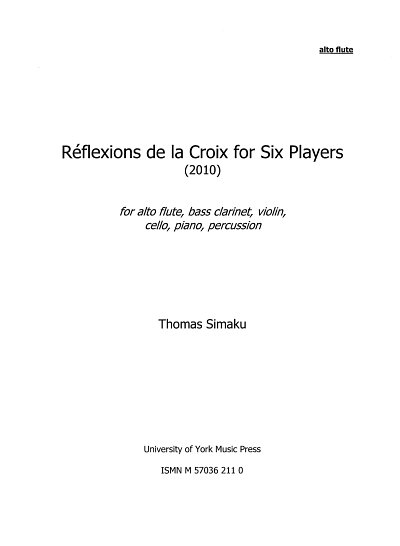 T. Simaku: Reflexions de la Croix for six p, Kamens (Stsatz)
