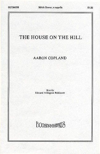 A. Copland: The House on the Hill, Fch (Chpa)