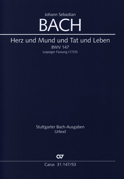 J.S. Bach: Kantate 147a: Herz und Mund und Tat und Leben BWV