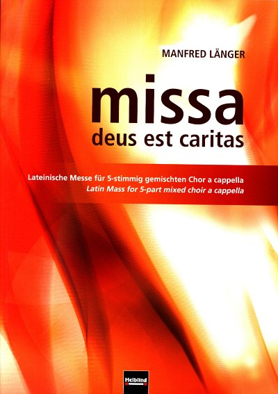 Laenger Manfred: missa deus est caritas SSATB a cappella