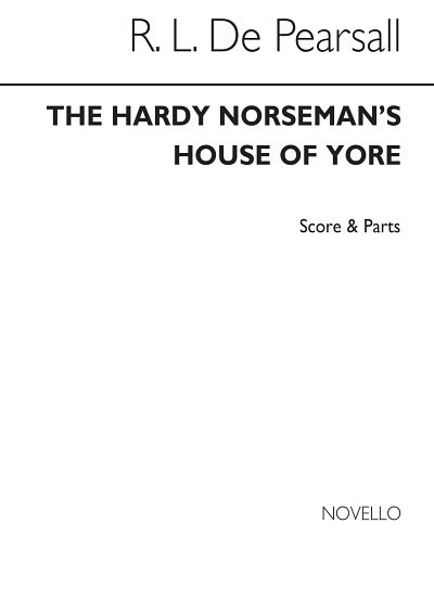 R. L. de Pearsall: The Hardy Norseman's Hous, GchKlav (Chpa)