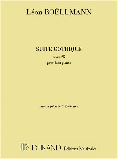 L. Boëllmann: Suite Gothique, Opus 25 - Pour, Klav4m (Part.)