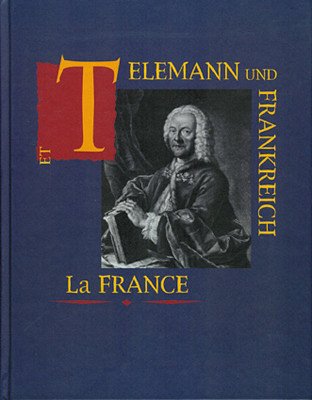 W.  Hobohm: Telemann und Frankreich - Frankreich und Te (Bu)