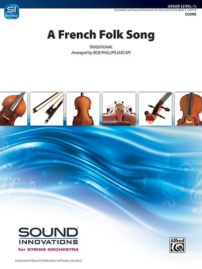 (Traditional): A French Folk Song, Stro (Part.)