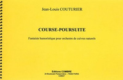 J. Couturier: Course-Poursuite - fantaisie humoristi (Pa+St)