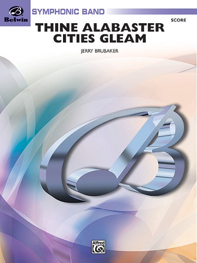 J. Brubaker: Thine Alabaster Cities Gleam