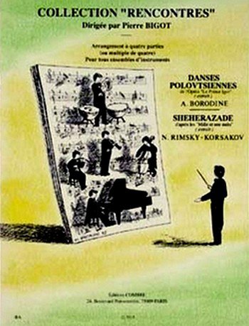 A. Borodin: Danses polovtsiennes / Shéhérazade (Bu)