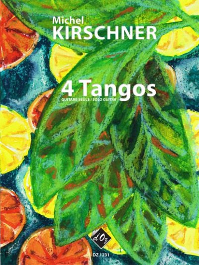 M. Kirschner: 4 Tangos, Git