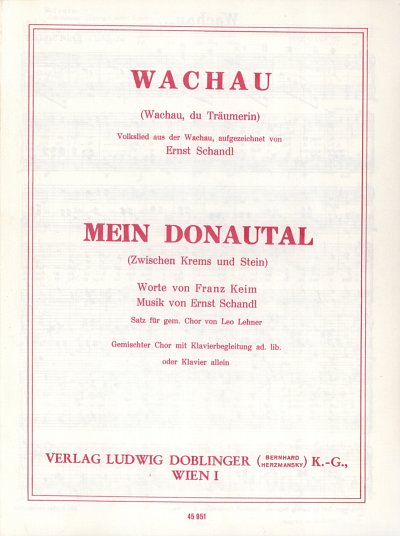 Schandl Ernst: Wachau (Wachau Du Traeumerin) Mein Donautal -
