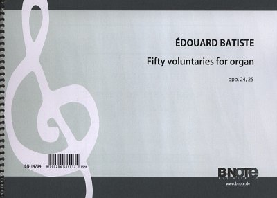 E. Batiste: 50 Voluntaries für Orgel op.24/25 , Org