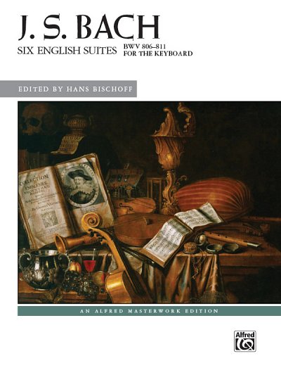 Six English Suites, BWV 806-811, Klav