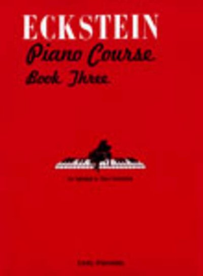 M. Eckstein: Eckstein Piano Course Book Three Band 3, Klav