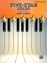 D. Alexander: Five-Star Solos, Book 4: 9 Colorful Piano Solos