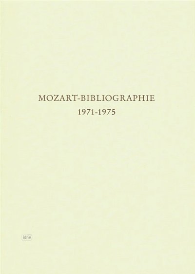 Mozart–Bibliographie. 1971-1975