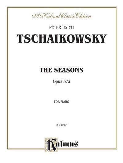 P.I. Tschaikowsky: The Seasons, Op. 37A, Klav