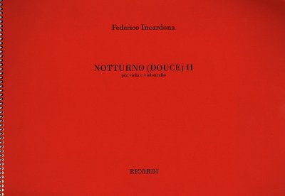 AQ: F. Incardona: Notturno (Douce) II, VaVc (Part.) (B-Ware)