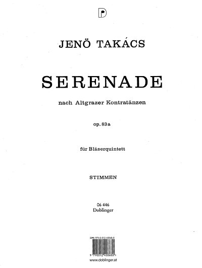 J. Takacs: Serenade Nach Altgrazer Kontrataenzen Op 83a