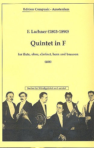 F. Lachner: Quintett In F