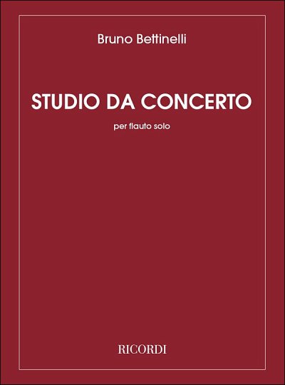 B. Bettinelli: Studio Da Concerto, Fl (Part.)