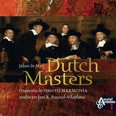 J. de Meij: Dutch Masters, Blaso (CD)