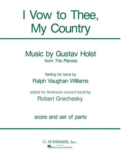 G. Holst: I Vow To Thee My Country Band Full Score
