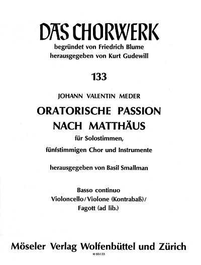 Meder, Johann Valentin: Oratorische Passion nach Matthaeus