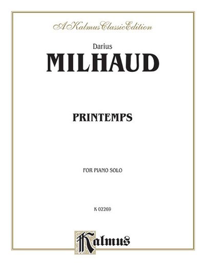 D. Milhaud: Printemps, Klav