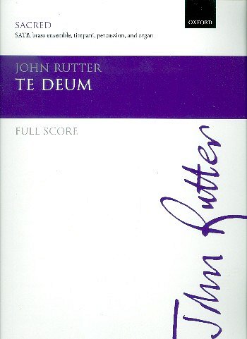 J. Rutter: Te Deum, Ch (Chpa)