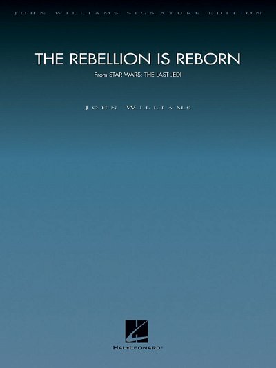 J. Williams: The Rebellion Is Reborn (Star Wa, Sinfo (Pa+St)