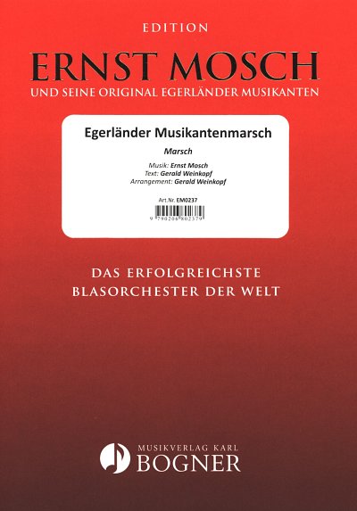 E. Mosch: Egerländer Musikantenmarsch, Blask (Pa+St)